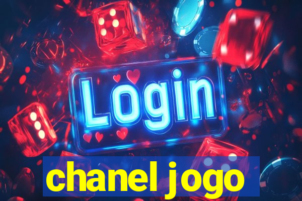 chanel jogo